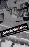 Postmodernism and China (A Boundary 2 Book)