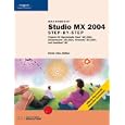 Macromedia Studio MX 2004: Step-By-Step Projects for Flash MX... by Kirsti Aho