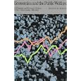 ECONOMICS AND THE PUBLIC WELFARE