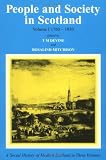 People and Society in Scotland: 1760-1830 v. 1