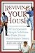 Book Reviving Your House: 500 Inexpensive and Simple Solutions to Basic Home Maintenance Issues