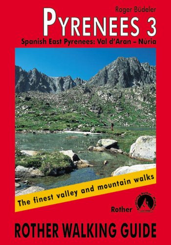 Buy Pyrenees 3 - Spanish East Pyrenees: Val dAran  Núria. Rother Walking Guide online at Discounted New and Used prices. Delivered to your door with Off-The-Bookshelf.
