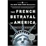 The French Betrayal of America