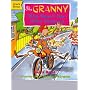 The Granny Who Wasn't Like Other Grannies