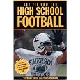 Get Fit Now For High School Football (Get Fit Now for High School Sports)