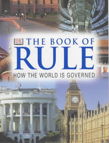 The Book of Rule: How the World is Governed (Reference)