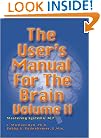 User's Manual for the Brain, Vol. II: Mastering Systemic NLP