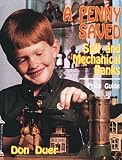 A Penny Saved: Still and Mechanical Banks