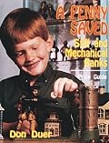 A Penny Saved: Still and Mechanical Banks