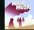Make Music: Folk Funk Flavours & Ambient Soul