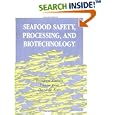 Seafood Safety, Processing, and Biotechnology