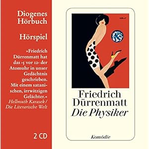 Die Physiker (Diogenes Hörbuch)