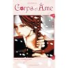 Corps et Ame, Tome 1 : Voyage au Nord