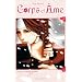 Corps et Ame, Tome 1 : Voyage au Nord