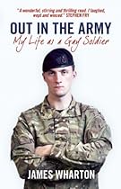 Out in the Army: My Life as a Gay Soldier Out in the Army: My Life as a Gay Soldier
