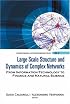 Large Scale Structure and Dynamics of Complex Networks: From Information Technology to Finance and Natural Science (Complex Systems and Interdisciplinary ... Systems and Interdisciplinary Science)