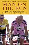 Man on the Run: The Life and Death of Marco Pantani