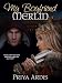 My Boyfriend Merlin (My Merlin Series)