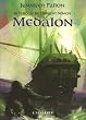 La trilogie de l'enfant d�mon, Tome 1 : Medalon