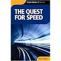 Simple Guides the Quest for Speed (Paperback)