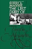 The Last Diary of Tsaritsa Alexandra