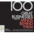 100 Great Businesses and the Minds Behind Them: Library Edition