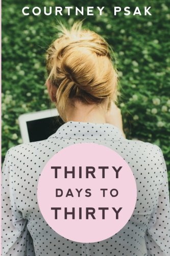 Thirty Days to Thirty