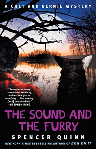 the sound and the furry a chet and bernie mystery the chet and bernie mystery series