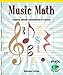 Music Math: Exploring Different Interpretations of Fractions (Powermath)