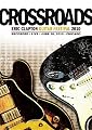 Eric Clapton - Crossroads Guitar Festival 2010