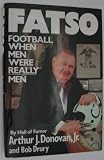 Fatso: Football When Men Were Really Men