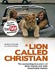 A Lion Called Christian (UK Version)