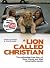 A Lion Called Christian (UK Version)