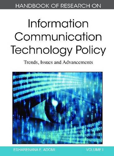 Handbook of Research on Information Communication Technology Policy: Trends, Issues and Advancements (2 volumes)