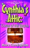 Curse of the Bayou: Cynthia's Attic