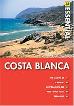 Costa Blanca and Alacante (AA Essential Guides Series)