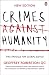Crimes Against Humanity: The Struggle For Global Justice