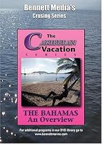 THE BAHAMAS - AN OVERVIEW.