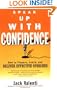 Speak Up with Confidence: How to Prepare, Learn, and Deliver Effective Speeches