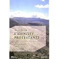 Le Guide de l'identit� protestante