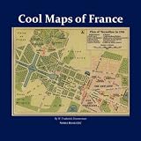 Cool Maps of France: Paris and Beyond