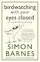 Birdwatching With Your Eyes Closed: An Introduction to Birdsong