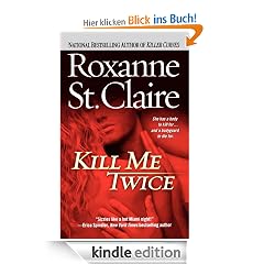 Kill Me Twice (The Bullet Catchers)