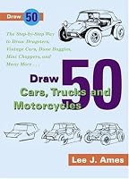 Draw 50 Cars, Trucks and Motocycles (Draw 50)