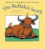 The Buffalo's Story/The Bird's Story