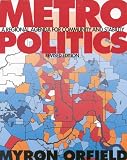 Metropolitics: A Regional Agenda for Community and Stability
