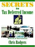 Secrets to Tax-deferred Income