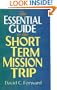 The Essential Guide to the Short Term Mission Trip