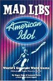 American Idol Mad Libs (Mad Libs (Unnumbered Paperback))