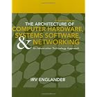 Click here to buy The Architecture of Computer Hardware, Systems Software, and Networking: An Information... by Irv Englander.